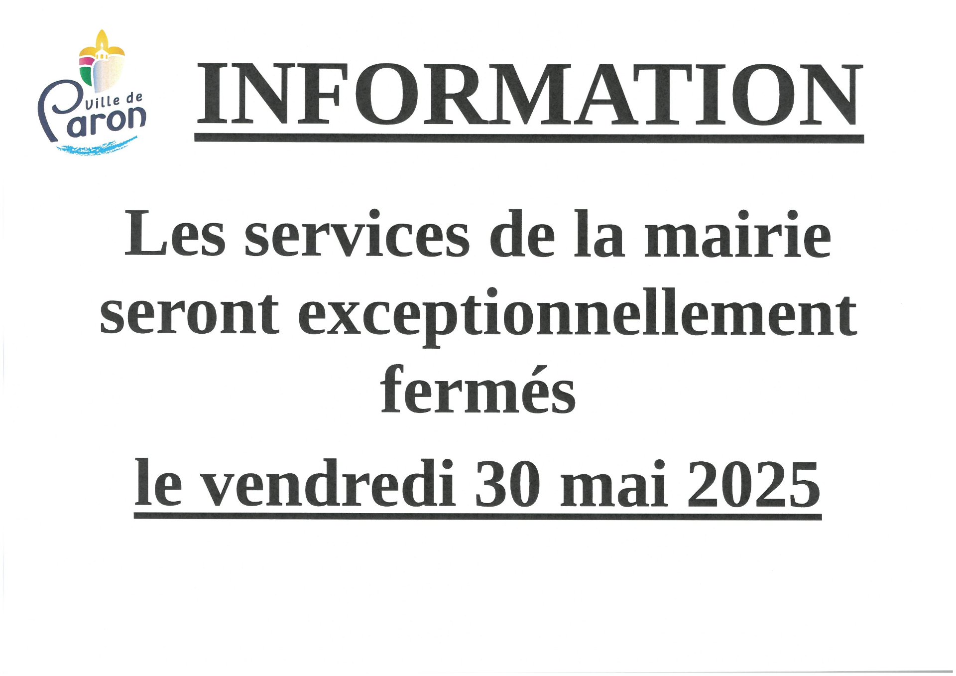 Fermeture des services de la mairie pour vendredi 30 mai