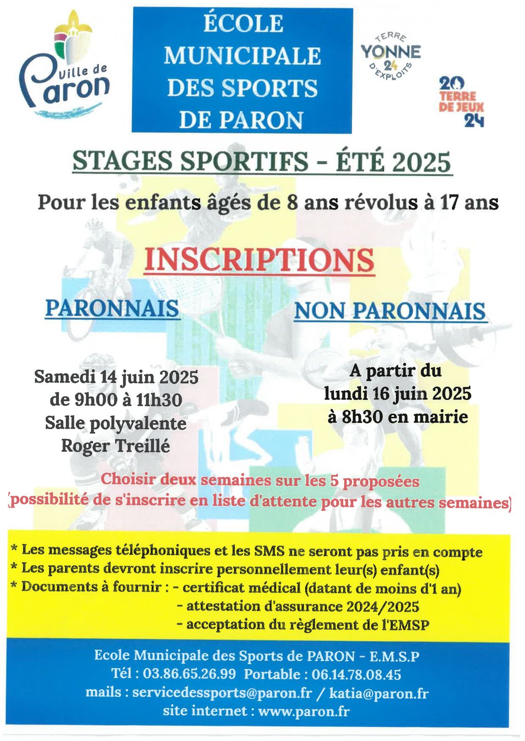 Il reste des places disponibles sur les stages sportifs cet été :  du 15 au 18 juillet  du 21 au 25 juillet  du 28 juillet au 1er août  du 25 au 29 août  Inscriptions à la semaine avec choix de plusieurs activités sportives. Une sortie est organisée chaque semaine. Possibilité de restauration le midi.  Renseignements au service des sports 03.86.65.26.99 / 06.14.78.08.45